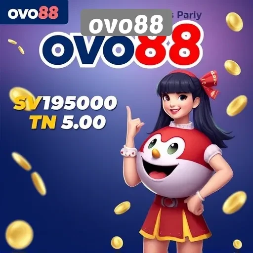 Promosi Dan Bonus Menarik Di OVO88 Untuk Pengguna Baru